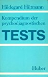 Imagen del vendedor de Kompendium der psychodiagnostischen Tests a la venta por Antiquariat Bookfarm
