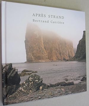 Seller image for Bertrand Carriere : Apres Strand (After Strand) (French Edition) for sale by Midway Book Store (ABAA)