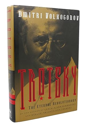 Seller image for TROTSKY The Eternal Revolutionary for sale by Rare Book Cellar