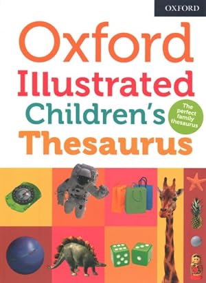 Immagine del venditore per Oxford Illustrated Children's Thesaurus venduto da GreatBookPrices