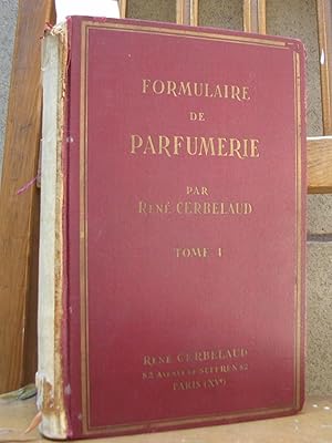 Seller image for FORMULAIRE DE PARFUMERIE. Tome 1er for sale by LLIBRES del SENDERI