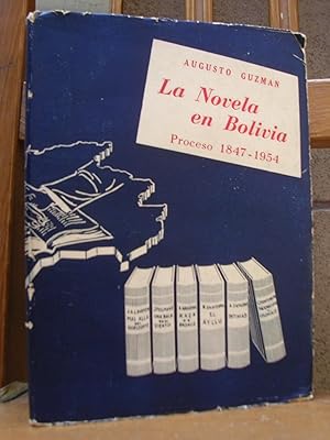 Imagen del vendedor de LA NOVELA EN BOLIVIA. Proceso 1847 - 1954 a la venta por LLIBRES del SENDERI