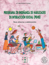 Programa de enseñanza de habilidades de interaccion social (PEHIS)