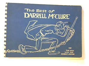 The Best of Darrell McClure or The man with the rubber anchor.
