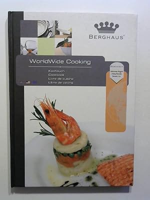 Worldwide Cooking. Kochbuch / Cookbook / Livre de cuisine / Libro de cocina.