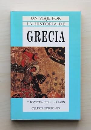 Imagen del vendedor de UN VIAJE POR LA HISTORIA DE GRECIA a la venta por MINTAKA Libros