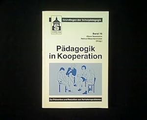 Seller image for Pdagogik in Kooperation. Zur Prvention und Reduktion von Verhaltensproblemen. for sale by Antiquariat Matthias Drummer