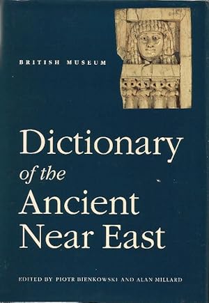 Seller image for Dictionary of the Ancient and Near East for sale by Cameron House Books