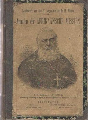 Liefdewerk van de H. Augustinus en de H. Monica. Annalen der Afrikaansche missiën. Aflevering 1 -...
