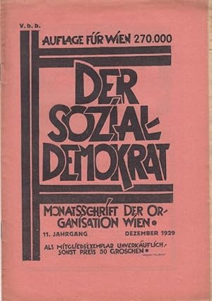 Immagine del venditore per Der Sozialdemokrat. 11. Jahrgang, Dezember 1929. Monatsschrift der Organisation Wien. venduto da Antiquariat Carl Wegner