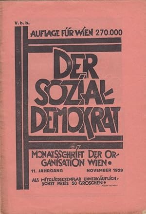Immagine del venditore per Der Sozialdemokrat. 11. Jahrgang, November 1929. Monatsschrift der Organisation Wien. venduto da Antiquariat Carl Wegner