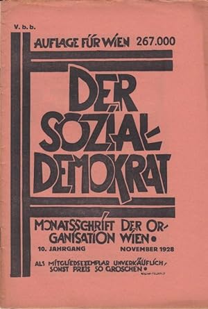 Immagine del venditore per Der Sozialdemokrat. 10. Jahrgang, November 1928. Monatsschrift der Organisation Wien. venduto da Antiquariat Carl Wegner