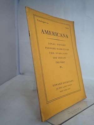 Americana: Local History, Pioneer Narratives, The Overland, The Indians, The West etc