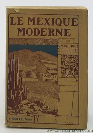 Bild des Verkufers fr Le Mexique Moderne. 28 Photogravures hors texte. zum Verkauf von Emile Kerssemakers ILAB