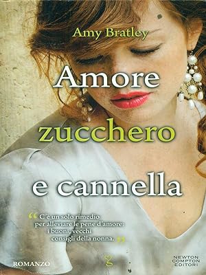 Bild des Verkufers fr Amore zucchero e cannella zum Verkauf von Librodifaccia