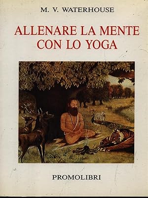 Allenare la mente con lo yoga