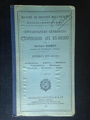 Manuel du Brevete Mécanicien, Connaissances Générales Indispensables aux Mécanicien