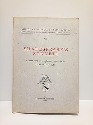 Immagine del venditore per Shakespeare's sonnets / Edizione ntegrale, introduzione e commento de Giorgio Melchiori venduto da Librera Miguel Miranda