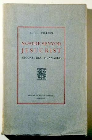 Imagen del vendedor de EL NOSTRE JESUCRIST SEGONS ELS EVANGELIS - Barcelona 1923 a la venta por Llibres del Mirall