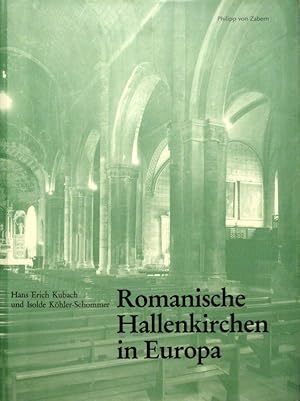 Imagen del vendedor de Romanische Hallenkirchen in Europa. a la venta por Gerhard Zhringer Antiquariat & Galerie Online