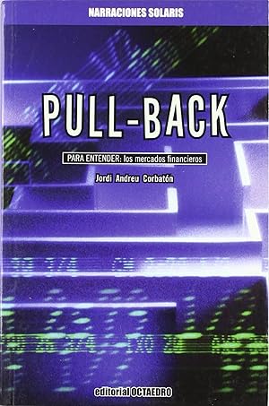 Pull Back PARA ENTENDER: los mercados financieros