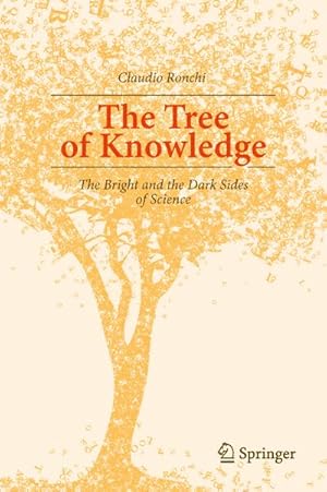 Immagine del venditore per The Tree of Knowledge : The Bright and the Dark Sides of Science venduto da AHA-BUCH GmbH