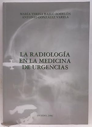 La Radiología En La Medicina De Urgencias