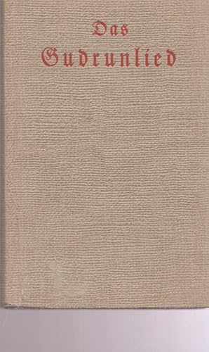 Das Gudrunlied. Übetragung von Karl Simrock, hrsg. von Prof.Dr. Eugen Wolbe.