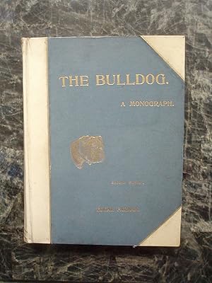 Imagen del vendedor de The Bulldog. A Monograph. a la venta por Peter Blest Booksellers