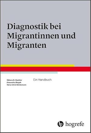 Bild des Verkufers fr Diagnostik bei Migrantinnen und Migranten : Ein Handbuch zum Verkauf von AHA-BUCH GmbH