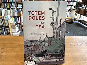Immagine del venditore per Totem Poles And Tea venduto da BISON BOOKS - ABAC/ILAB