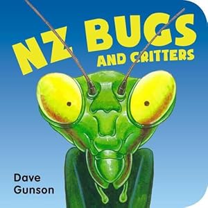 Seller image for Nz Bugs and Critters Board Book (Board Book) for sale by Grand Eagle Retail