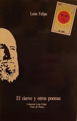 Bild des Verkufers fr El ciervo y otros poemas (De Antofagasta a La Paz; Misterio; Oh memoria, memoria!; Ni nazco ni muero; Ex Libris) zum Verkauf von Girol Books Inc.