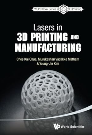 Image du vendeur pour Lasers in 3D Printing and Manufacturing mis en vente par GreatBookPrices