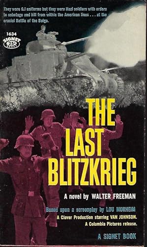 Imagen del vendedor de THE LAST BLITZKRIEG a la venta por Books from the Crypt