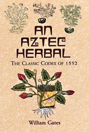 Seller image for An Aztec Herbal (Paperback) for sale by Grand Eagle Retail