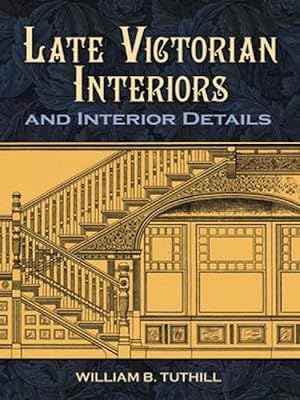 Image du vendeur pour Late Victorian Interiors and Interior Details (Paperback) mis en vente par Grand Eagle Retail