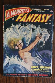 Seller image for A. Merritt's Fantasy (Pulp Magazine). December 1949; -- Volume 1 #1 Creep, Shadow by A. Merritt; for sale by Comic World