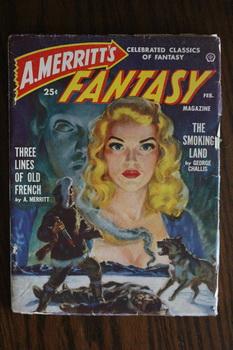 Seller image for A. Merritt's Fantasy (Pulp Magazine). February 1950; -- Volume 1 #2 The Smoking Land by George Challis;// The Science of Time Travel by Ray Cummings; for sale by Comic World