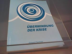 Seller image for berwindung der Krise Erziehung zu menschlichen Werten for sale by Eichhorn GmbH
