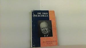 Bild des Verkufers fr Die Drei Churchills. zum Verkauf von Antiquariat Uwe Berg