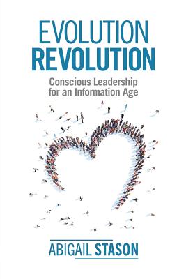 Immagine del venditore per Evolution Revolution: Conscious Leadership for an Information Age (Paperback or Softback) venduto da BargainBookStores