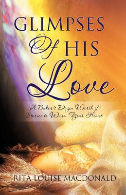 Image du vendeur pour Glimpses of His Love (Paperback or Softback) mis en vente par BargainBookStores