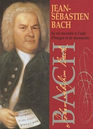 Johann Sebastian Bach Bildband - französisch