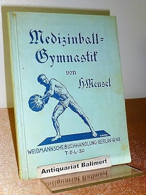 Bild des Verkufers fr Medizinball-Gymnastik. Taschenbuch der Leibesbungen, Heft 30. zum Verkauf von Antiquariat Ballmert