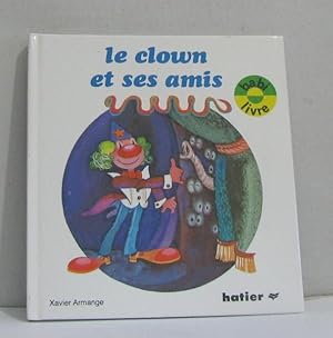 Le Clown et ses amis (Babi-livre)