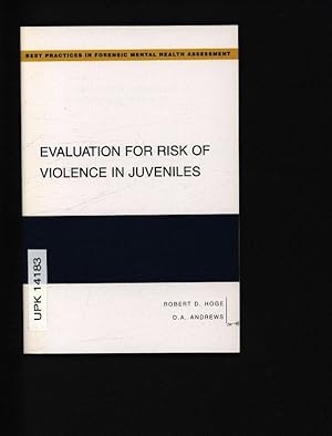 Seller image for Evaluation for risk of violence in juveniles. (=Best practices in forensic mental health assessment) for sale by Antiquariat Bookfarm