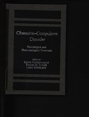 Image du vendeur pour Obsessive-compulsive disorder. Psychological and pharmacological treatment. mis en vente par Antiquariat Bookfarm