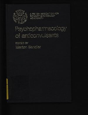 Bild des Verkufers fr Psychopharmacology of anticonvulsants. (Monographs. British Association for Psychopharmacology, vol. 2) zum Verkauf von Antiquariat Bookfarm