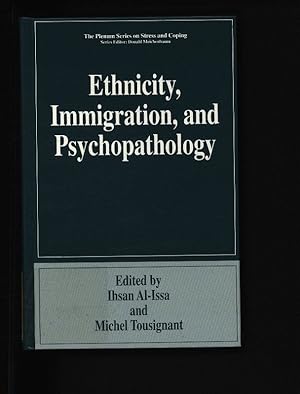 Bild des Verkufers fr Ethnicity, immigration, and psychopathology. (The Plenum series on stress and coping) zum Verkauf von Antiquariat Bookfarm